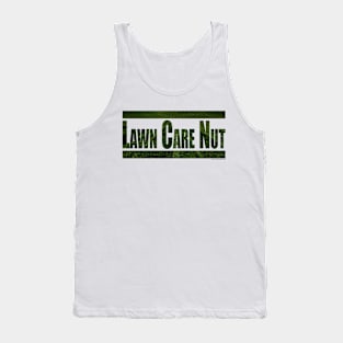 Lawn Care Nut Tank Top